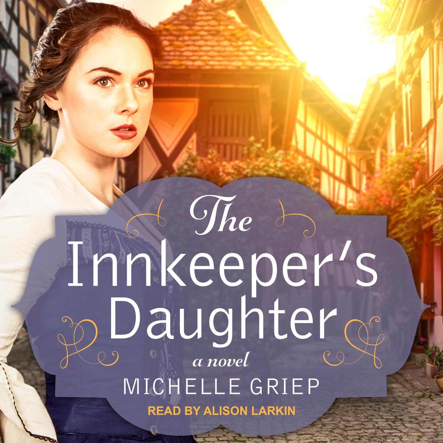 The Innkeepers Daughter Audiobook, by Michelle Griep