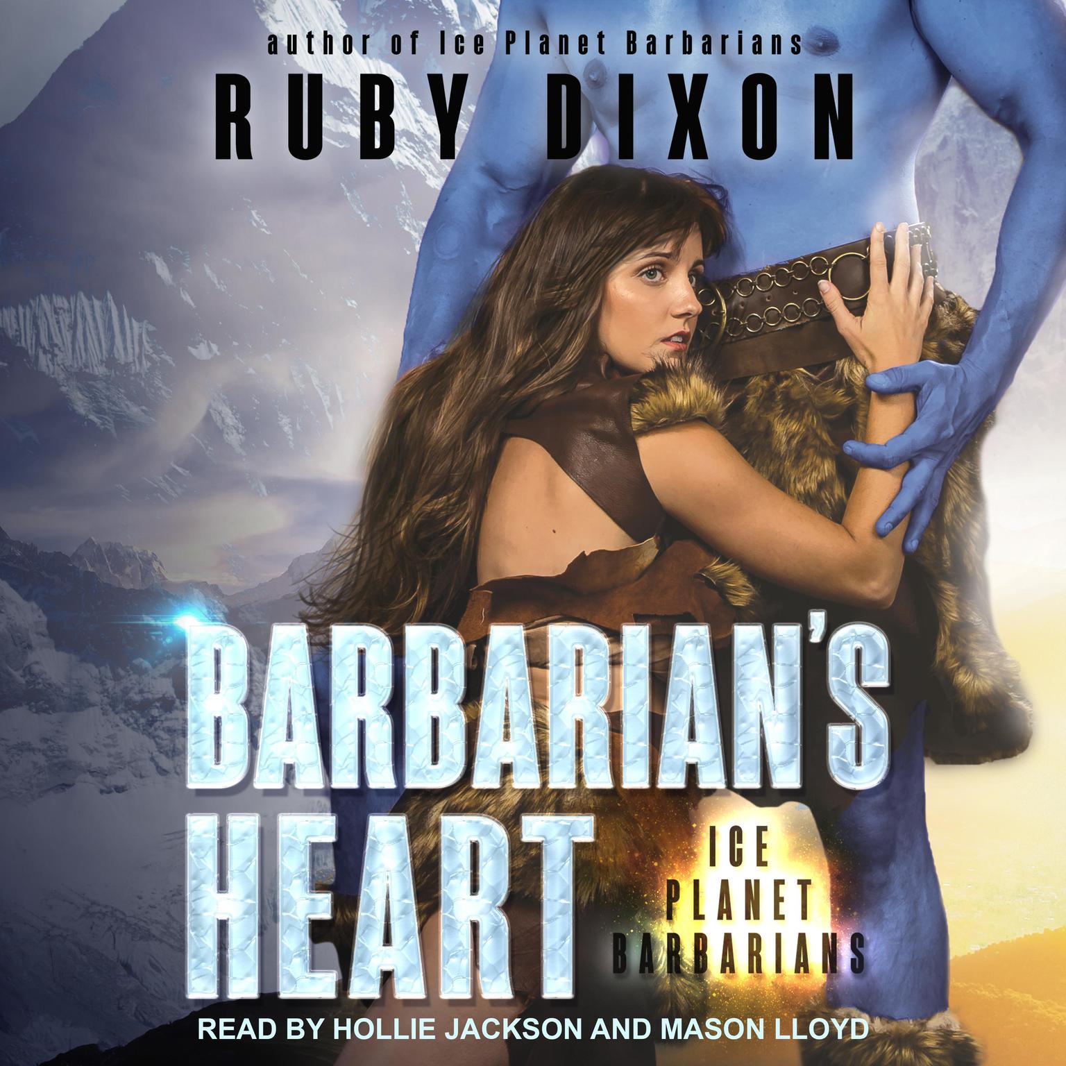 Barbarian’s Heart  Audiobook, by Ruby Dixon