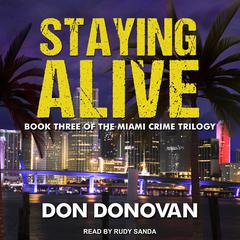 Staying Alive Audiobook, by Don Donovan