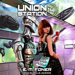 LARP Night on Union Station Audiobook, by E. M. Foner