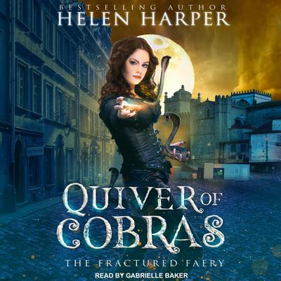 Quiver of Cobras Audiobook, by Helen Harper