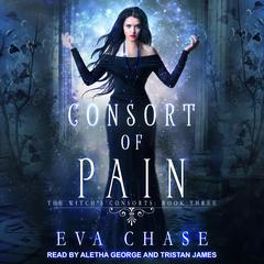 Consort of Pain: A Paranormal Reverse Harem Novel Audiobook, by 