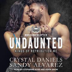 Undaunted Audiobook, by Crystal Daniels