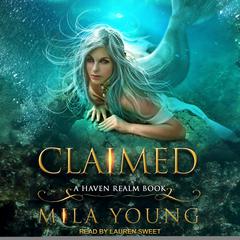 Claimed Audiobook, by Mila Young
