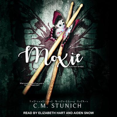Moxie Audiobook, by C.M. Stunich