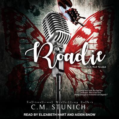Roadie Audiobook, by C.M. Stunich