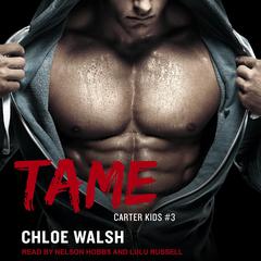 Tame Audiobook, by Chloe Walsh
