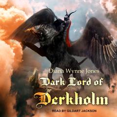Dark Lord of Derkholm Audiobook, by Diana Wynne Jones