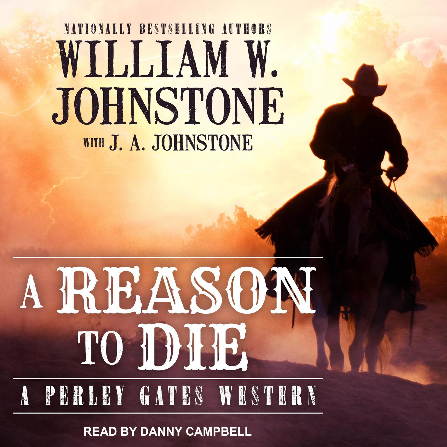 A Reason to Die Audiobook, by William W. Johnstone