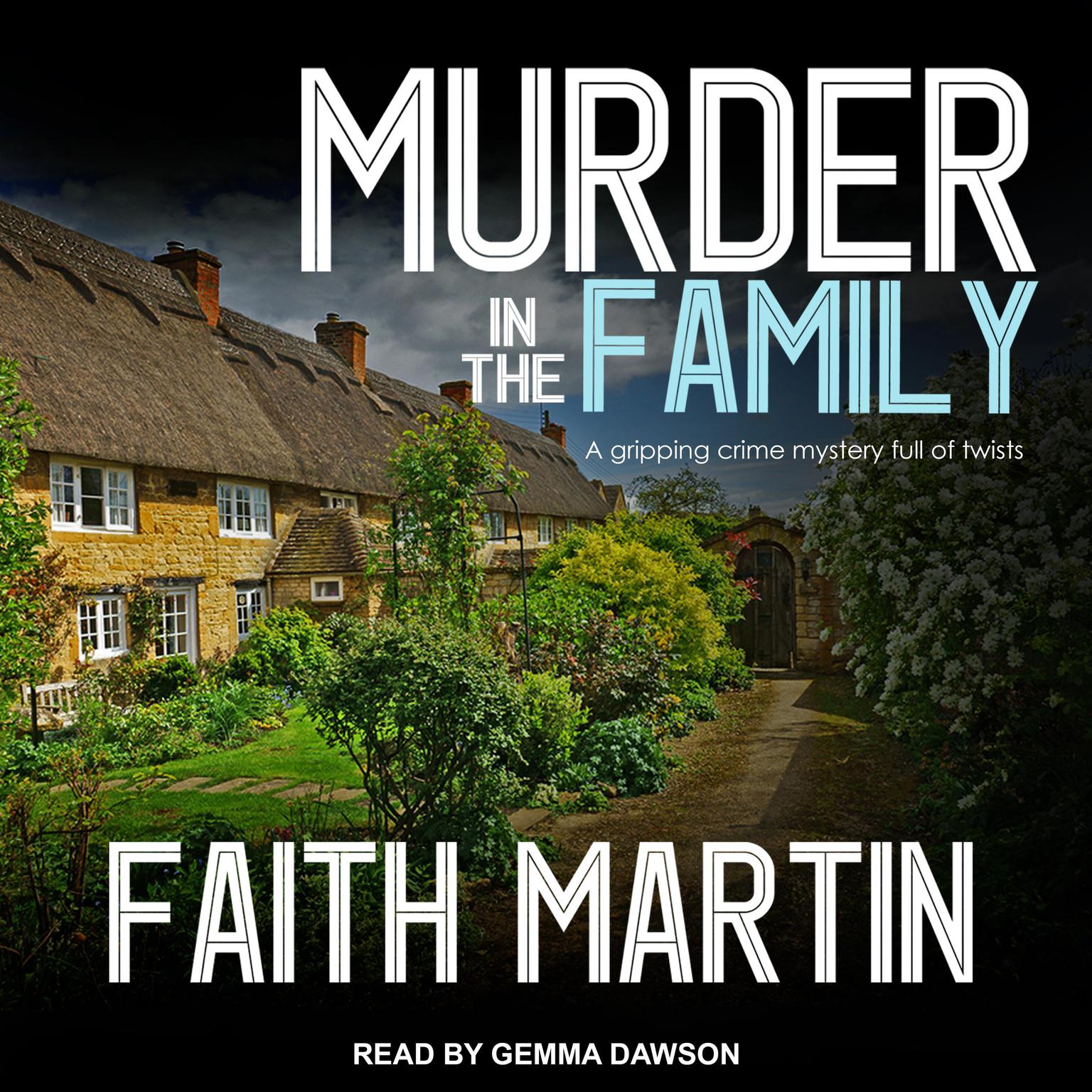 Murder in the Family Audiobook, by Faith Martin