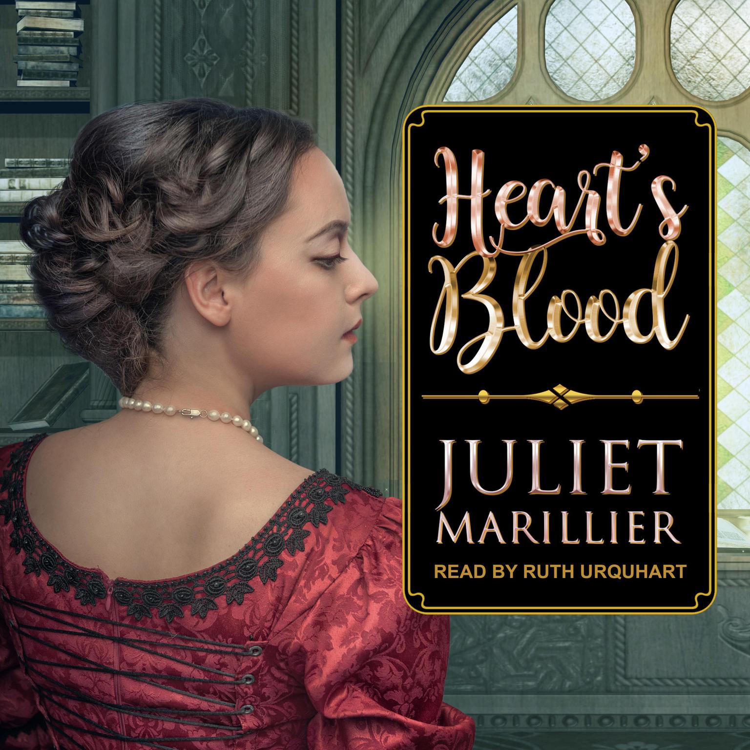 Heart’s Blood Audiobook, by Juliet Marillier