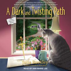 A Dark and Twisting Path Audiobook, by Julia Buckley