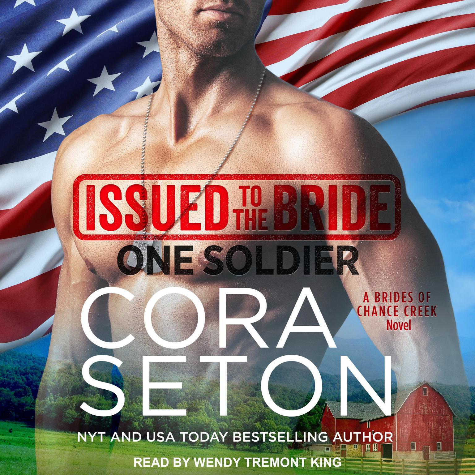 Issued to the Bride One Soldier Audiobook, by Cora Seton