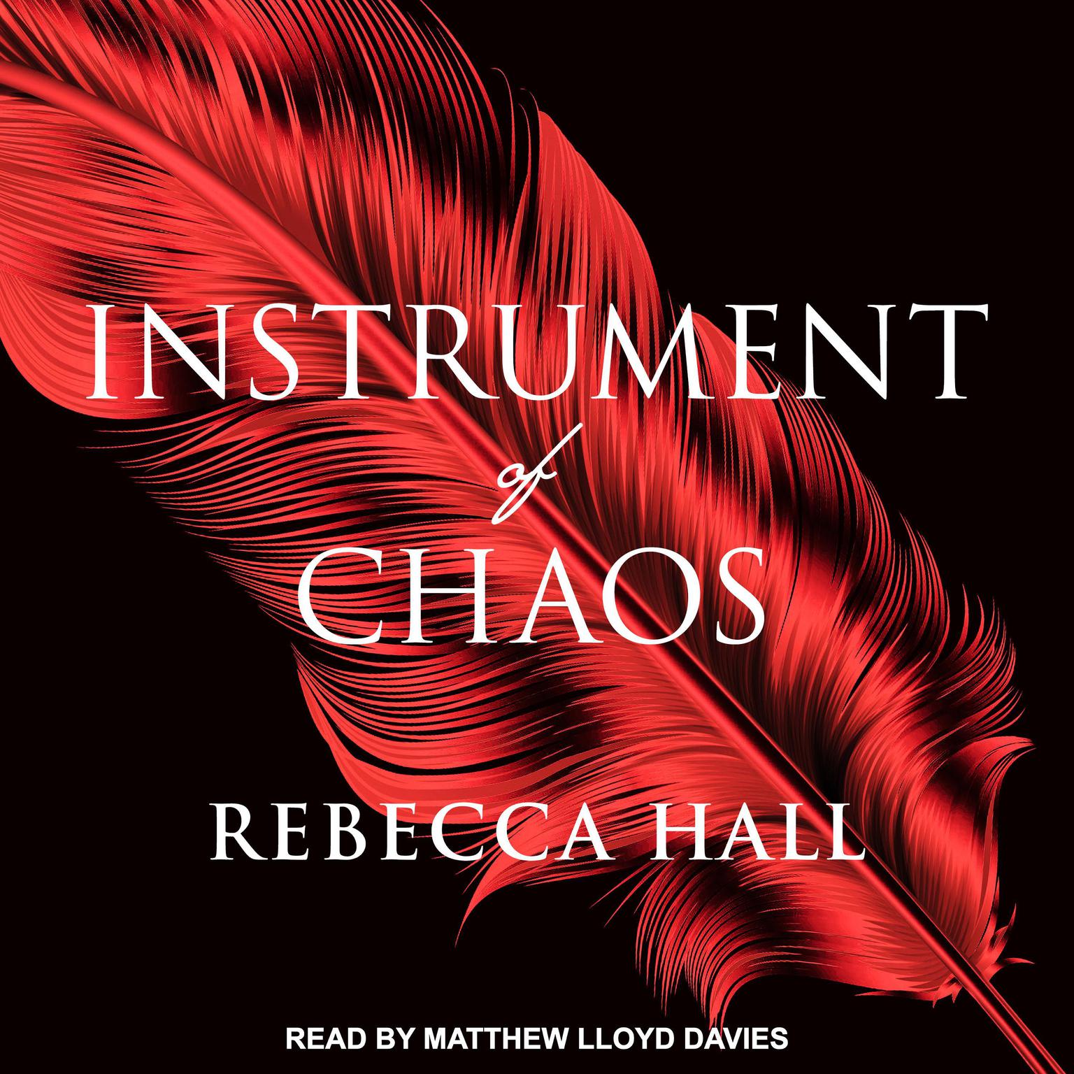 Instrument of Chaos Audiobook, by Rebecca Hall