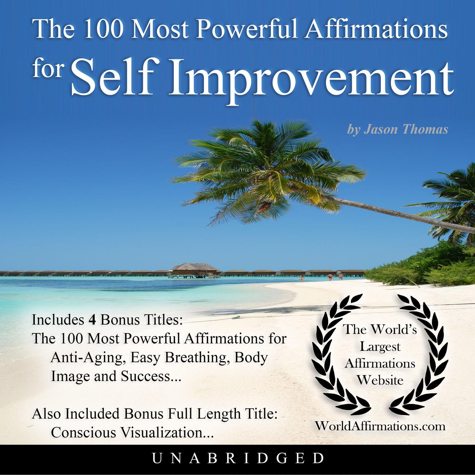 The 100 Most Powerful Affirmations for Self Improvement Audiobook, by Jason Thomas