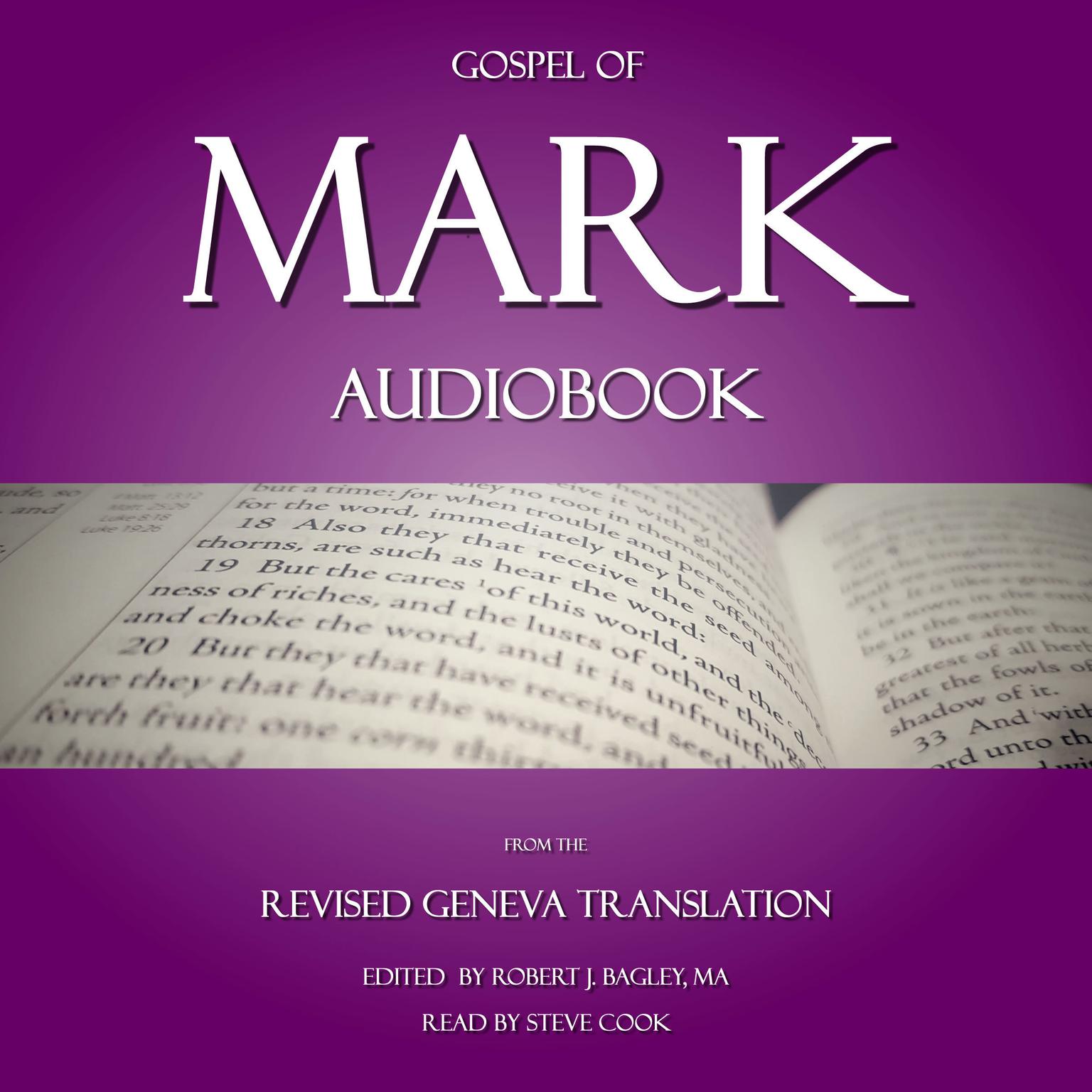 Gospel of Mark Audiobook: From The Revised Geneva Translation Audiobook, by Steve Cook