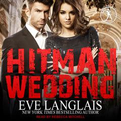 Hitman Wedding Audiobook, by Eve Langlais
