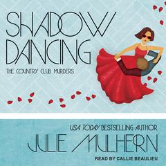 Shadow Dancing Audiobook, by Julie Mulhern