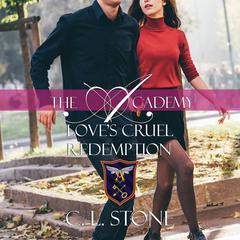 Loves Cruel Redemption Audiobook, by C. L. Stone