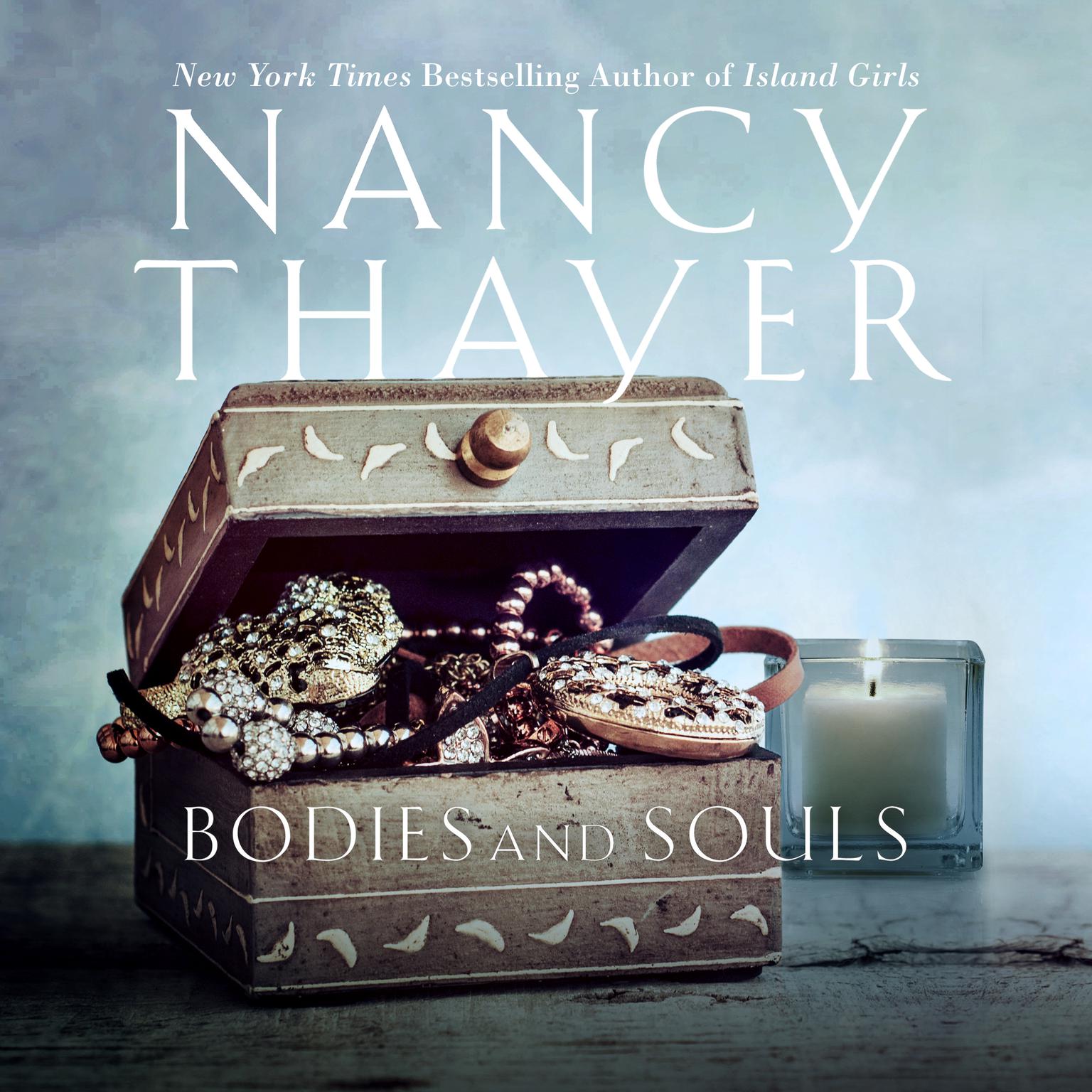 Bodies and Souls: A Novel Audiobook, by Nancy Thayer