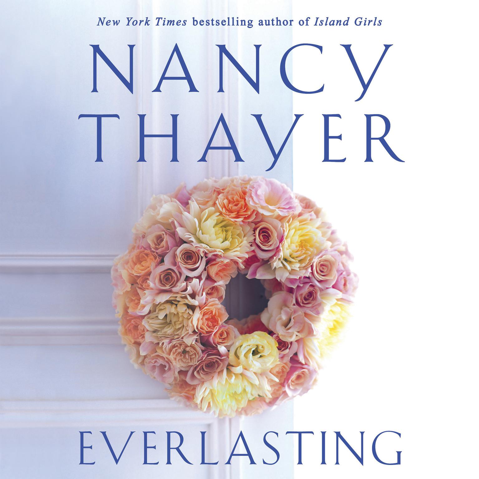 Everlasting: A Novel Audiobook, by Nancy Thayer