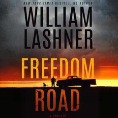 Freedom Road Audiobook, by William Lashner