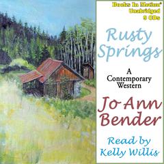 Rusty Springs Audiobook, by Jo Ann Bender