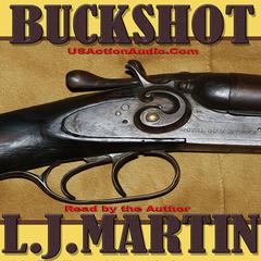 Buckshot Audiobook, by L.J. Martin