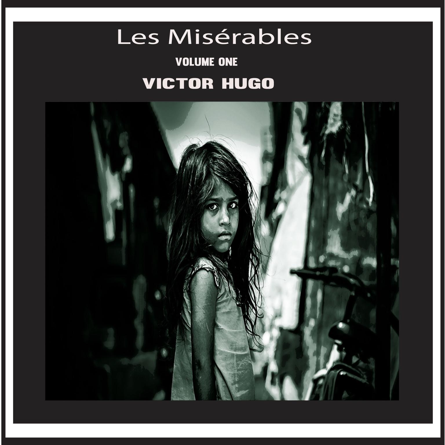 Les Misérables Vol. 1 Audiobook, by Victor Hugo