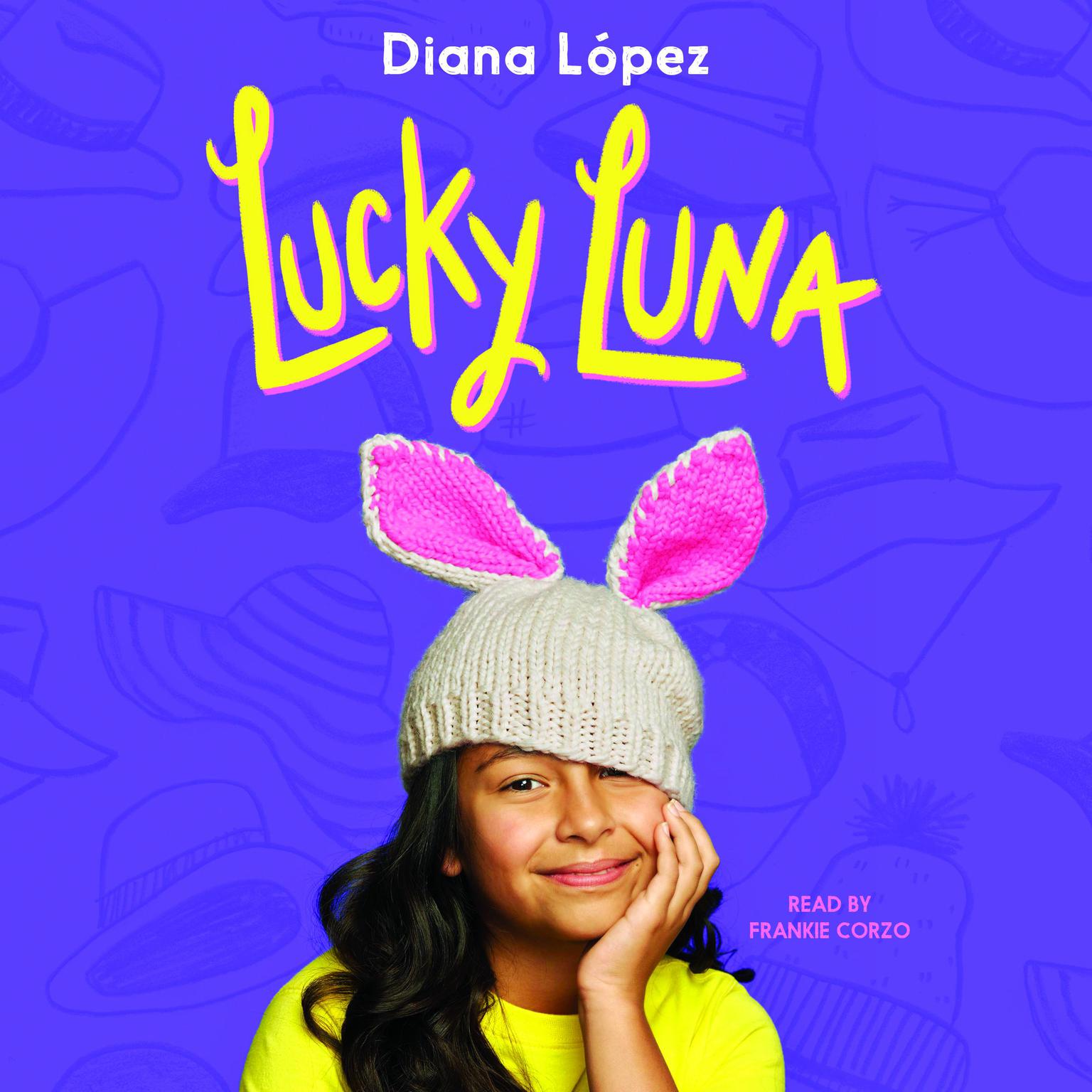 Lucky Luna Audiobook, by Diana López