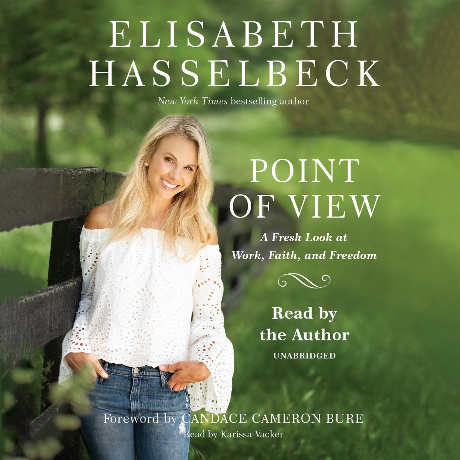 Point of View: A Fresh Look at Work, Faith, and Freedom Audiobook, by Elisabeth Hasselbeck