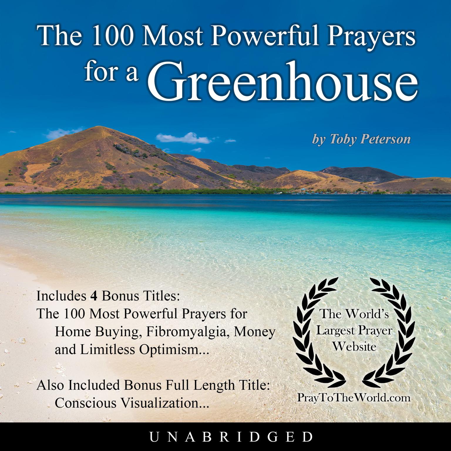 The 100 Most Powerful Prayers for a Greenhouse Audiobook, by Toby Peterson