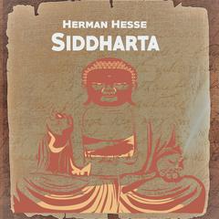 Siddhartha Audiobook, by Herman Hesse