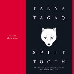 Split Tooth Audiobook, by Tanya Tagaq