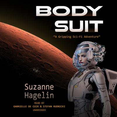 Body Suit Audiobook, by Suzanne Hagelin