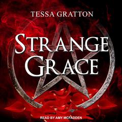 Strange Grace Audiobook, by Tessa Gratton
