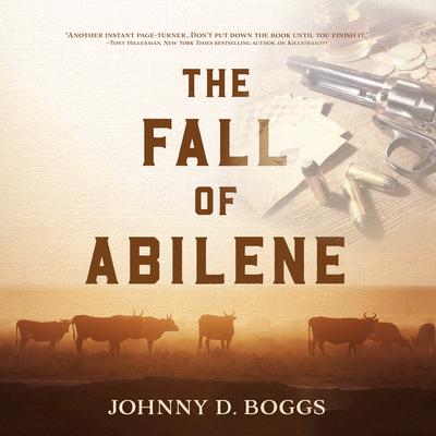 The Fall of Abilene  Audiobook, by Johnny D. Boggs