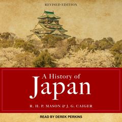 A History of Japan: Revised Edition Audiobook, by J. G. Caiger