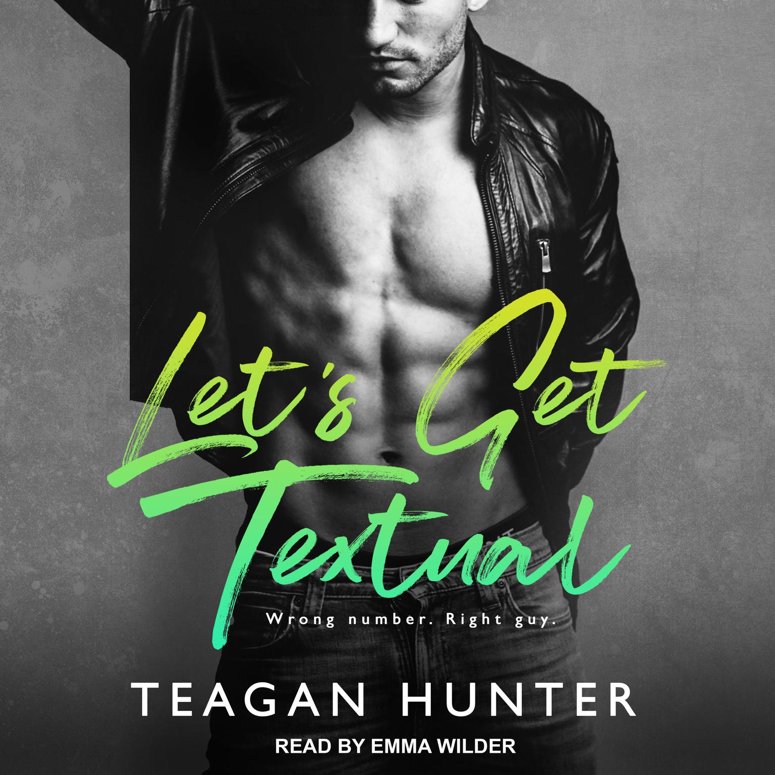 Let’s Get Textual  Audiobook, by Teagan Hunter