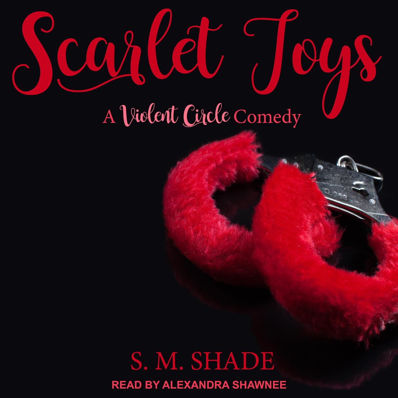 Scarlet Toys Audiobook, by S.M. Shade