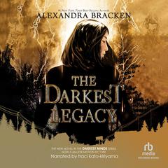 The Darkest Legacy Audiobook, by Alexandra Bracken