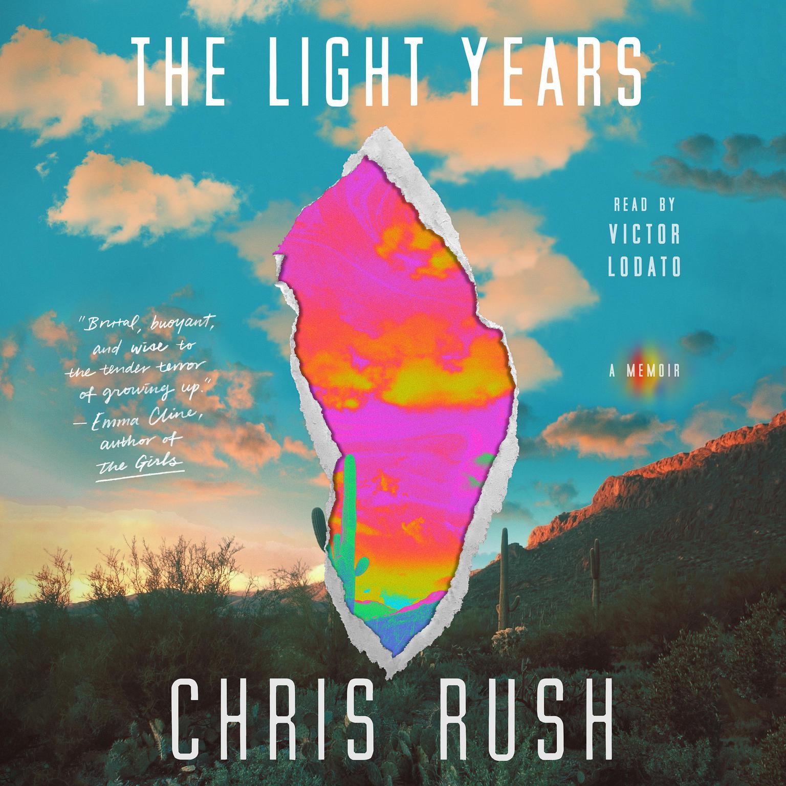 The Light Years: A Memoir Audiobook, by Chris Rush