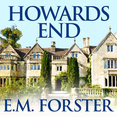 Howards End Audiobook, by 