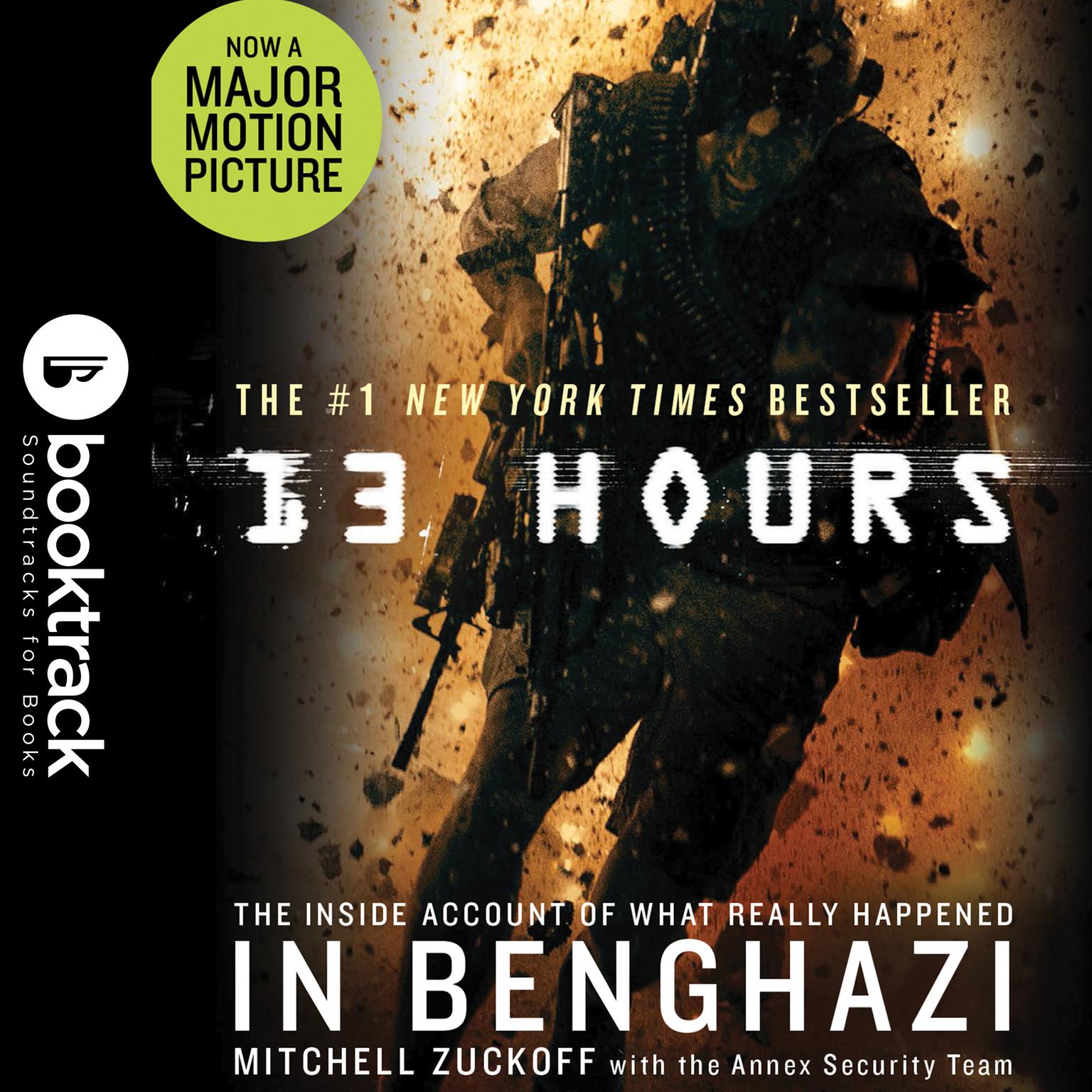 13 Hours: Booktrack Edition Audiobook, by Mitchell Zuckoff
