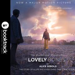 The Lovely Bones: Booktrack Edition Audiobook, by Alice Sebold