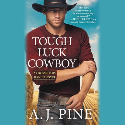 Tough Luck Cowboy Audiobook, by A. J. Pine