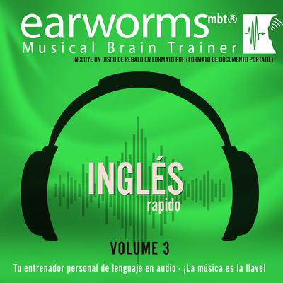 Inglés Rapido, Vol. 3 Audiobook, by Earworms Learning