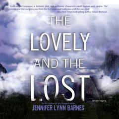 The Lovely and the Lost Audiobook, by Jennifer Lynn Barnes
