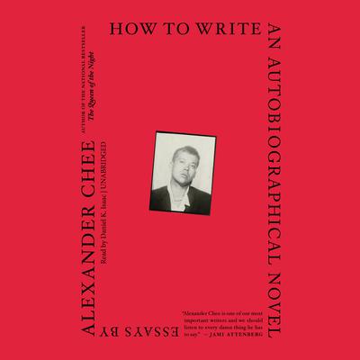 How to Write an Autobiographical Novel: Essays Audiobook, by 
