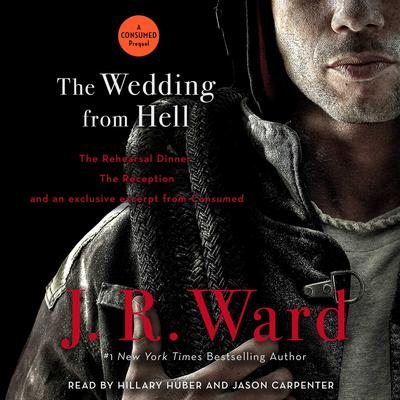 The Wedding from Hell Audiobook, by J. R. Ward
